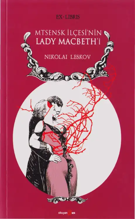 Mtsensk İlçesi'nin Lady Macbeth'i — Nikolai Leskov