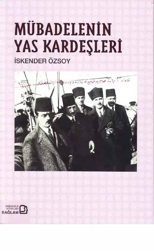 Mübadelenin Yas Kardeşleri — İskender Özsoy