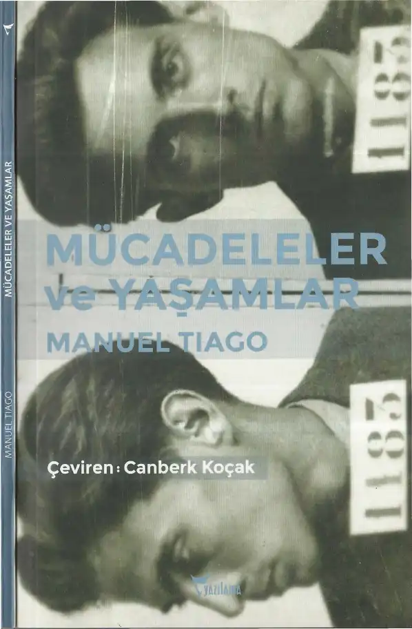 Mücadeleler ve Yaşamlar — Manuel Tiago