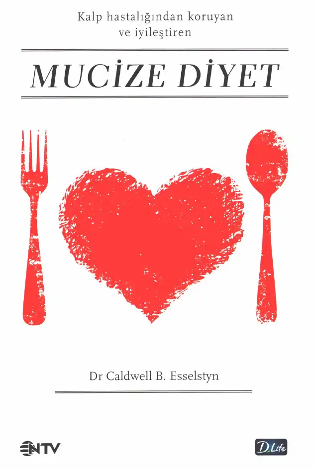 Mucize Diyet — Caldwell B. Esselstyn