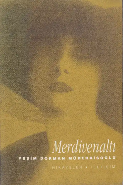 Müderrisoğlu Merdivenaltı — Yeşim Müderrisoğlu
