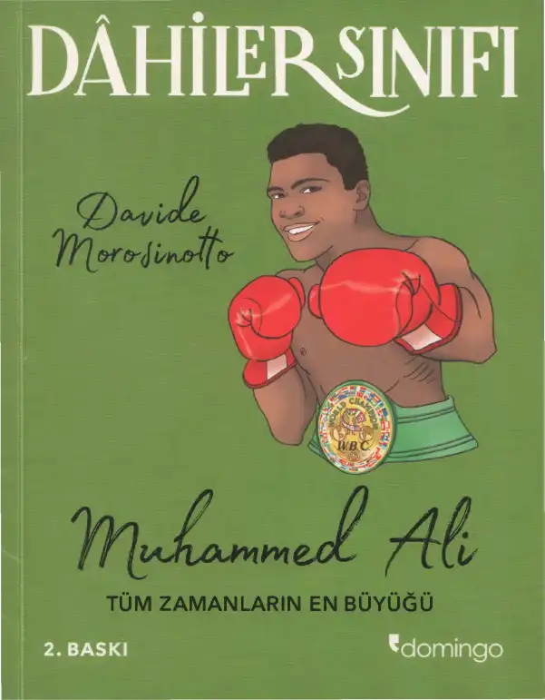 Muhammed Ali: Tüm Zamanların En Büyüğü — Davide Morosinotto