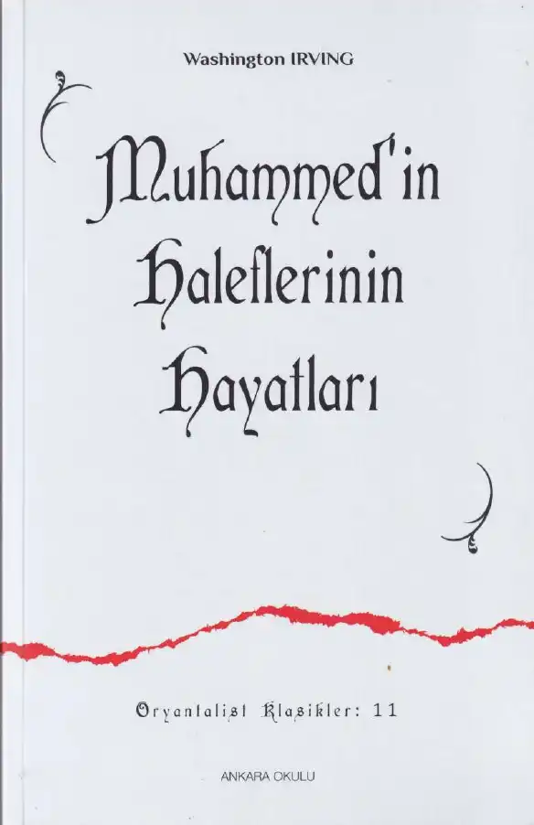 Muhammed'in Haleflerinin Hayatları — Washington Irving