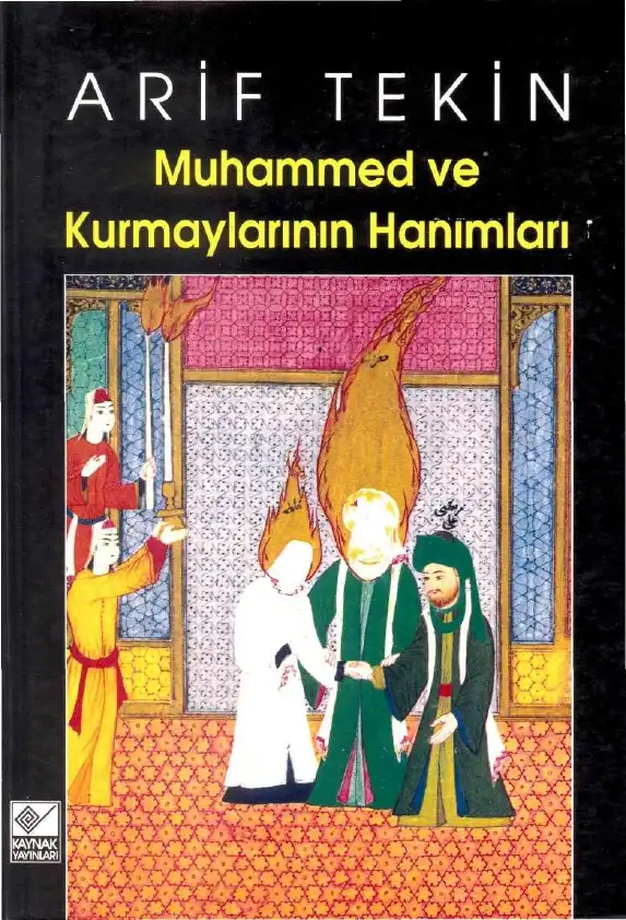 Muhammed ve Kurmaylarının Hanımları — Arif Tekin