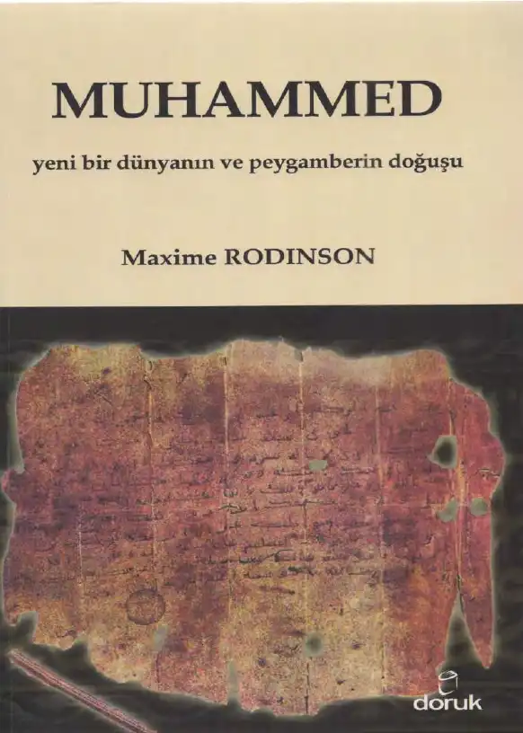 Muhammed Yeni Bir Dünyanın Ve Peygamberin Doğuşu — Maxime Rodinson