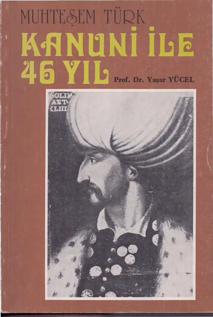 Muhteşem Türk Kanuni İle 46 Yıl — Ali Sevim, Yaşar Yücel