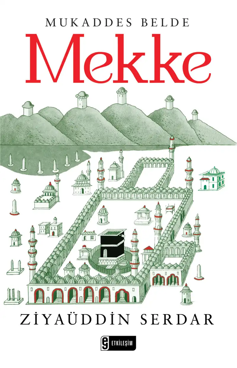 Mukaddes Belde Mekke — Ziyauddin Serdar