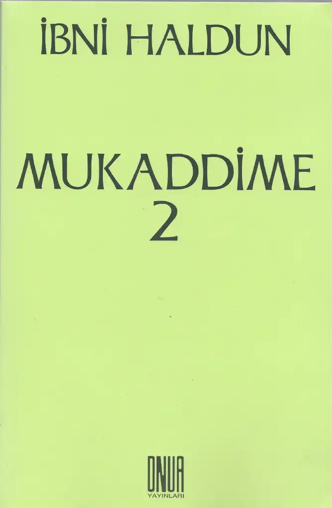 Mukaddime II — İbni Haldun