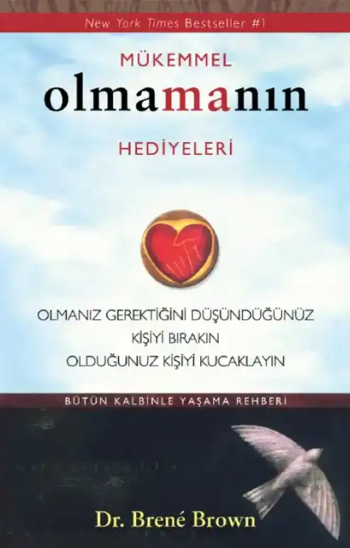 Mükemmel Olmanın Hediyeleri — Brene Brown