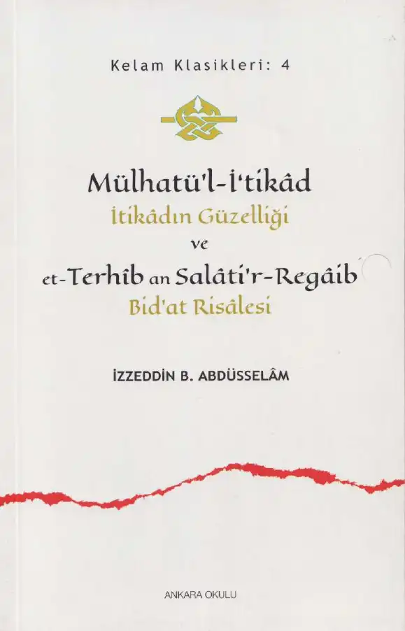 Mülhatüi İtikad Et Terhib An Salatir Regaib — İzzeddin b. Abdüsselam