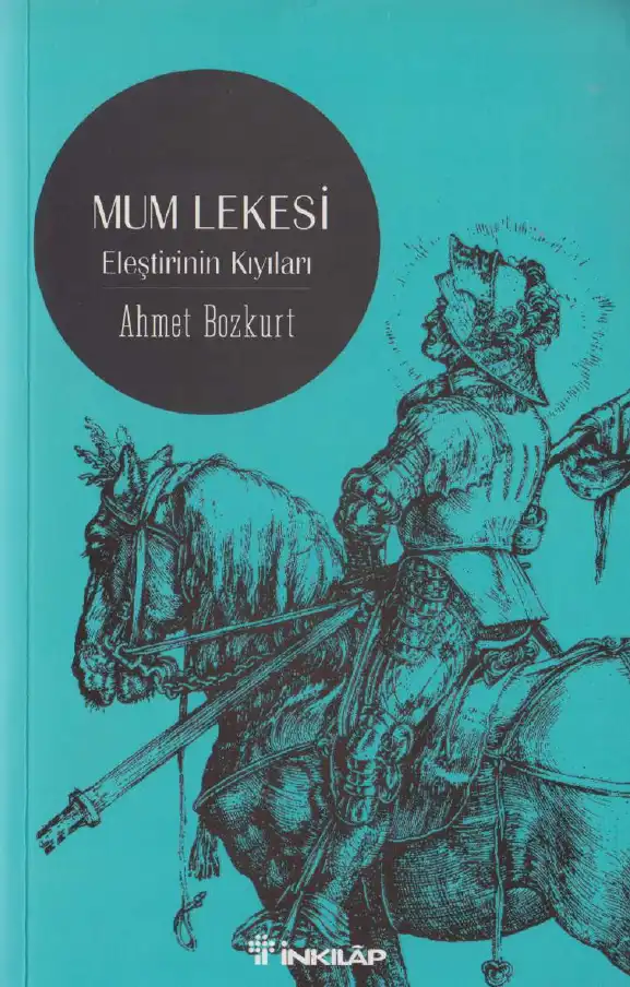 Mum Lekesi: Eleştirinin Kıyıları — Ahmet Bozkurt