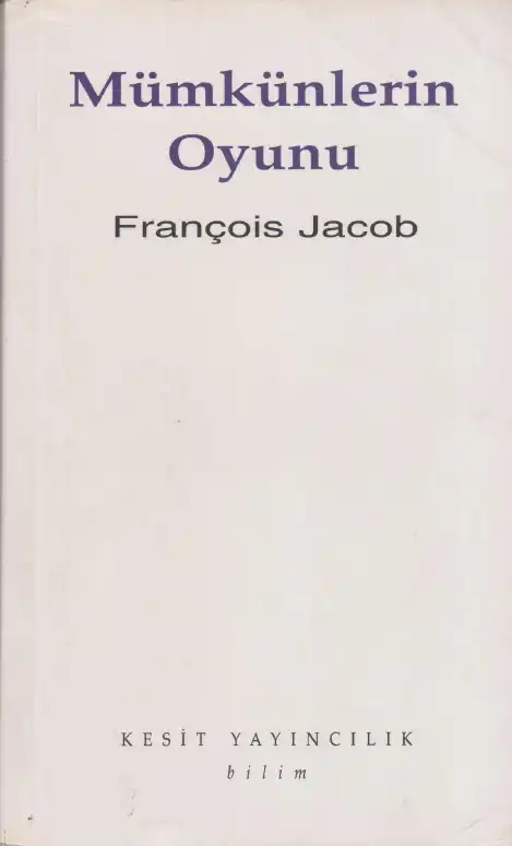 Mümkünlerin Oyunu — François Jacob
