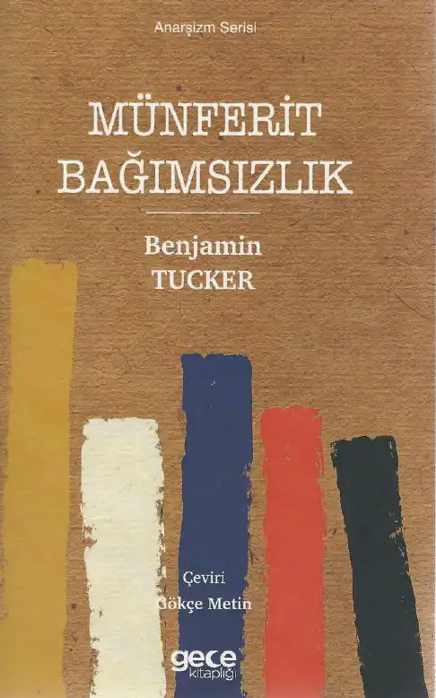 Münferit Bağımsızlık — Benjamin Tucker