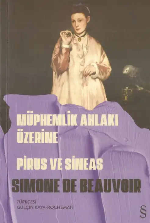 Müphemlik Ahlakı Üzerine Pirus Ve Sineas — Simone de Beauvoir