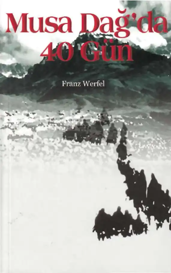 Musa Dağ'da Kırk Gün — Franz Werfel