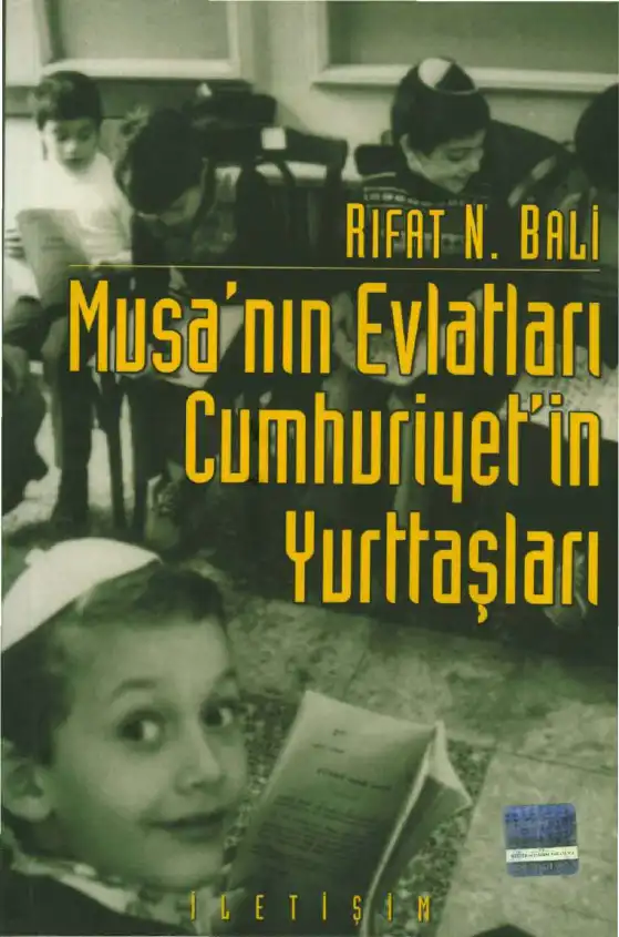 Musa'nın Evlatları, Cumhuriyet'in Yurttaşları — Rıfat N. Bali