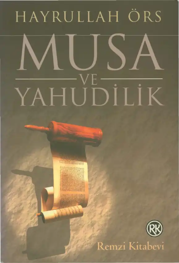 Musa ve Yahudilik — Hayrullah Örs