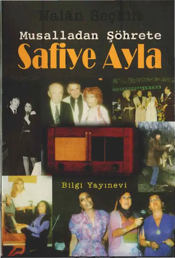 Musalladan Şöhrete Safiye Ayla — Nalan Seçkin