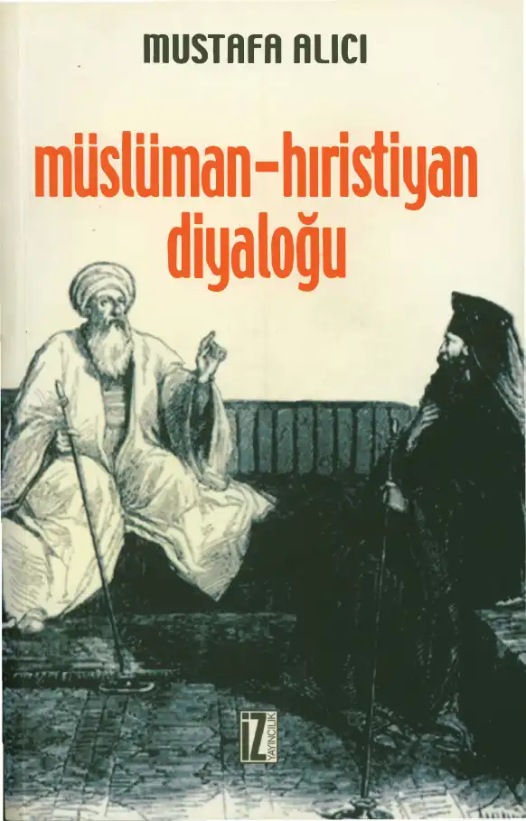 Müslüman-Hıristiyan Diyaloğu — Mustafa Alıcı