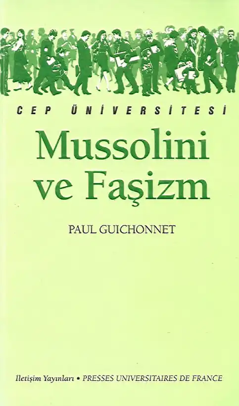 Mussolini ve Faşizm — Paul Guichonnet