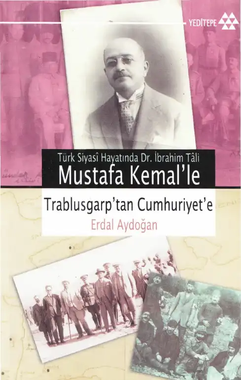 Mustafa Kemal'le Trablusgarp'tan Cumhuriyet'e — Erdal Aydoğan