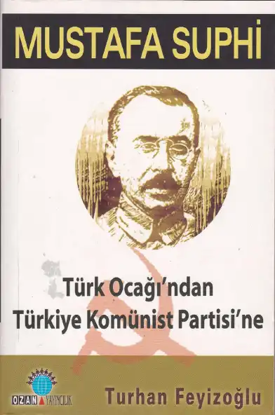Mustafa Suphi — Turhan Feyizoğlu
