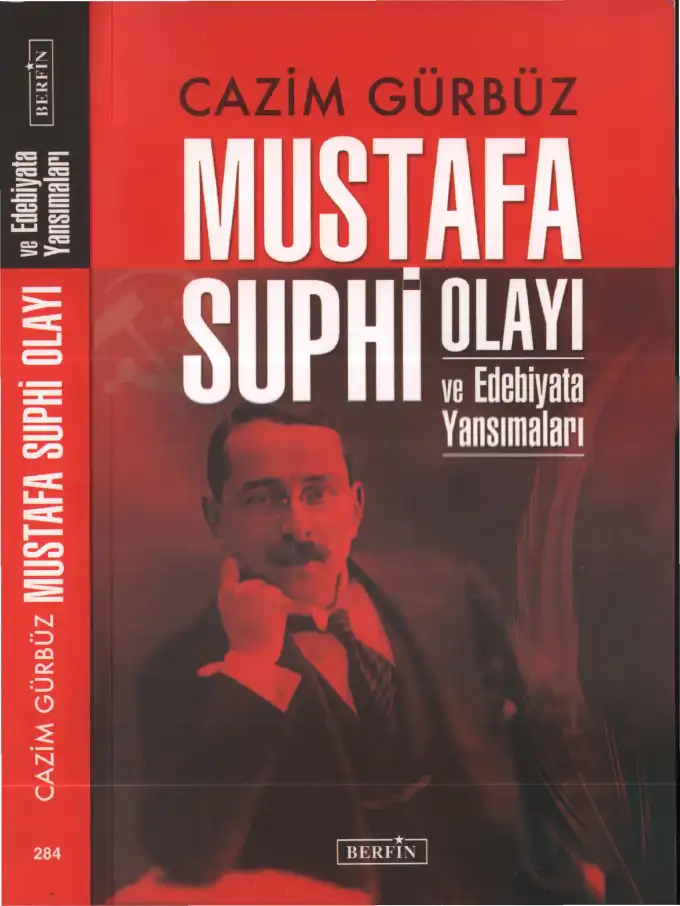 Mustafa Suphi Olayı ve Edebiyata Yansımaları — Cazim Gürbüz
