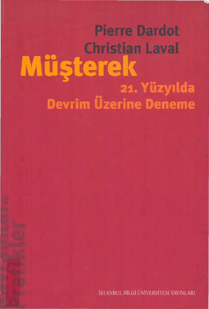 Müşterek: 21. Yüzyılda Devrim Üzerine Deneme — Pierre Dardot, Christian Laval