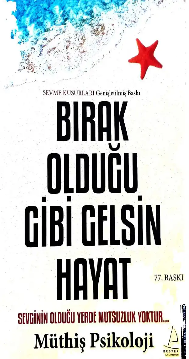 Müthiş Psikoloji - Bırak Olduğu Gibi Gelsin Hayat — Bilinmiyor