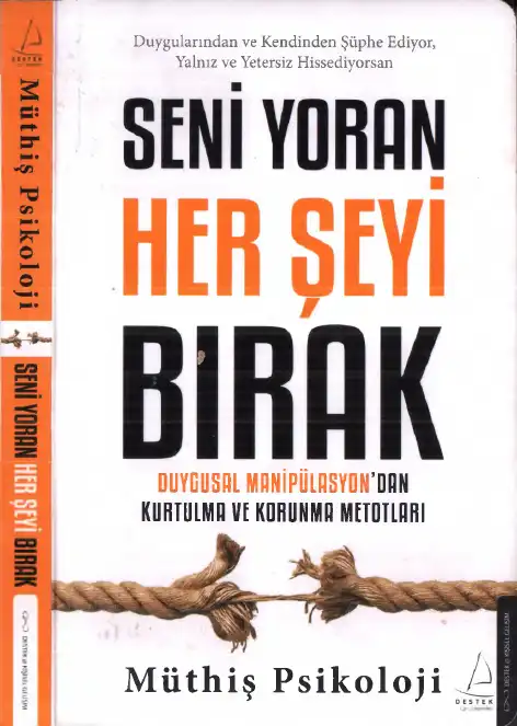 Müthiş Psikoloji / Seni Yoran Her Şeyi Bırak — Bilinmiyor