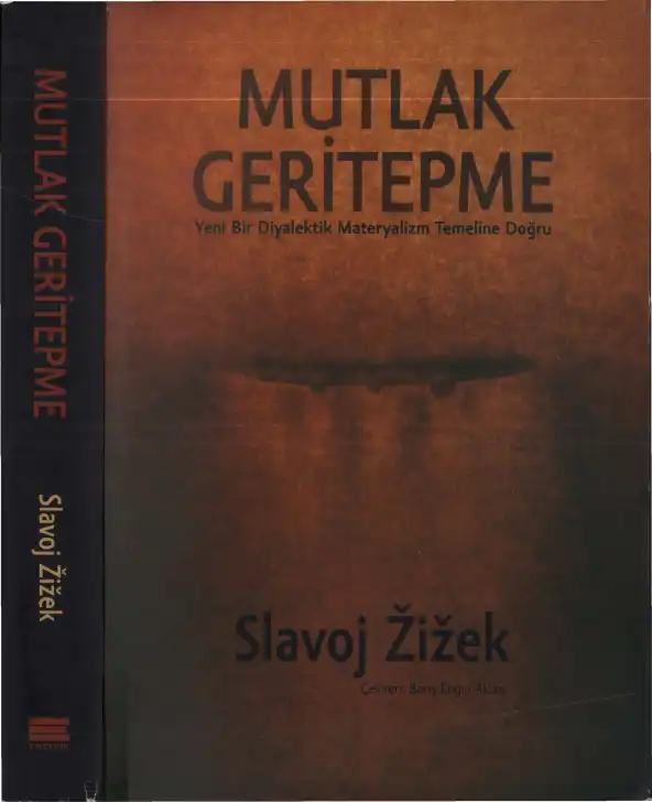 Mutlak Geritepme — Slavoj Žižek