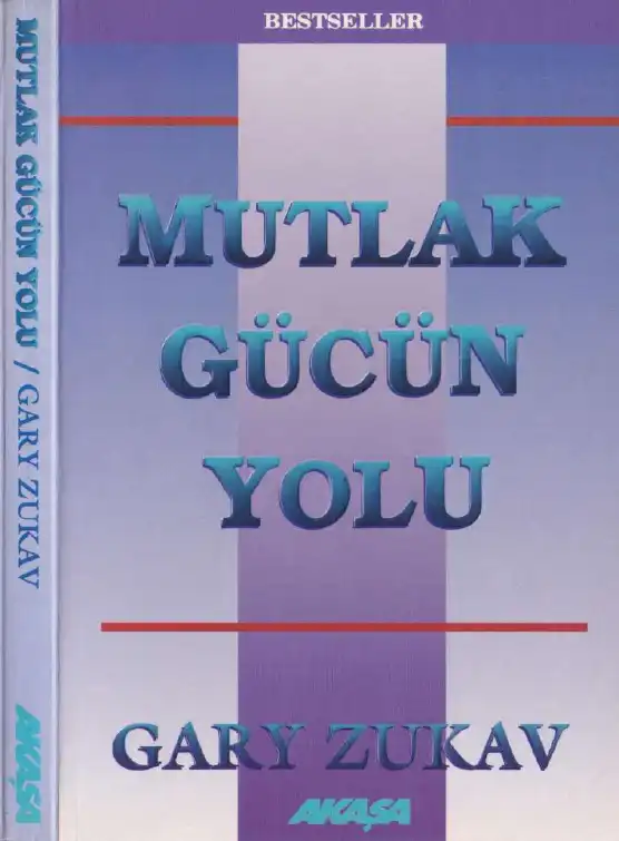Mutlak Gücün Yolu — Gary Zukav