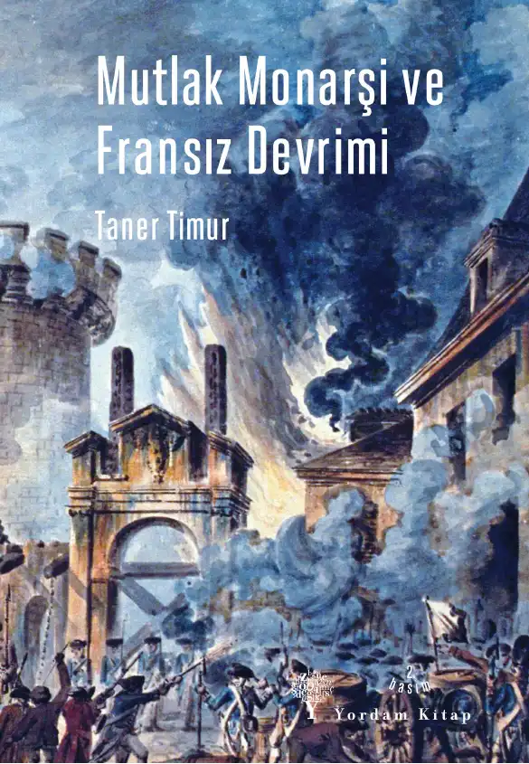 Mutlak Monarşi Ve Fransız Devrimi — Taner Timur