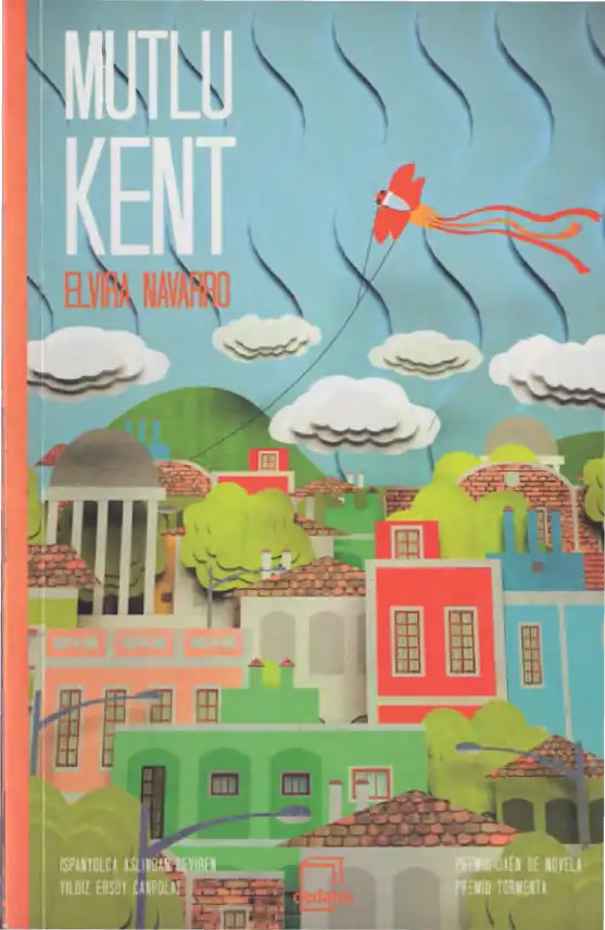 Mutlu Kent — Elvira Navarro
