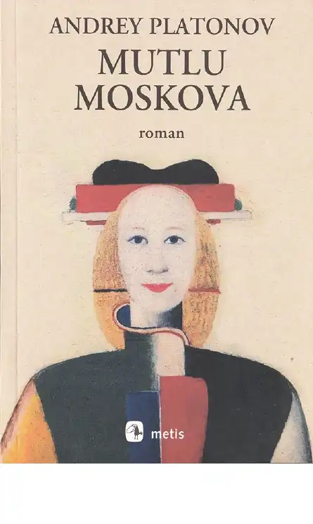 Mutlu Moskova — Andrey Platonov