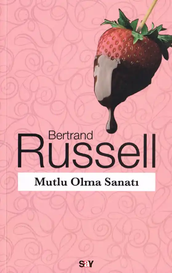 Mutlu Olma Sanatı — Bertrand Russell