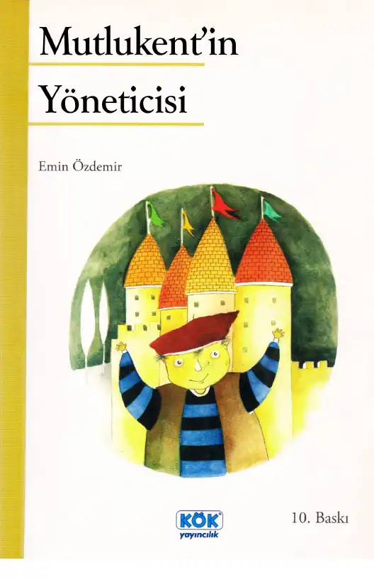 Mutlukent'in Yöneticisi — Emin Özdemir
