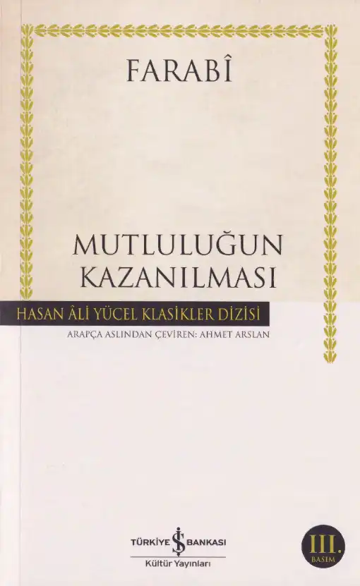 Mutluluğun Kazanılması — Farabi