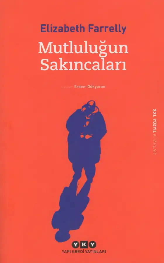 Mutluluğun Sakıncaları — Elizabeth Farrelly