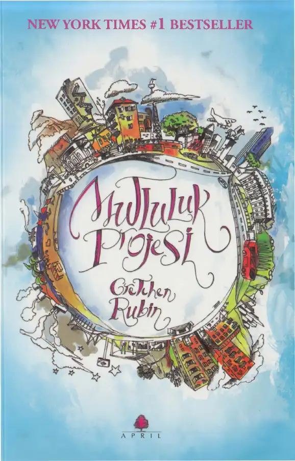 Mutluluk Projesi — Gretchen Rubin