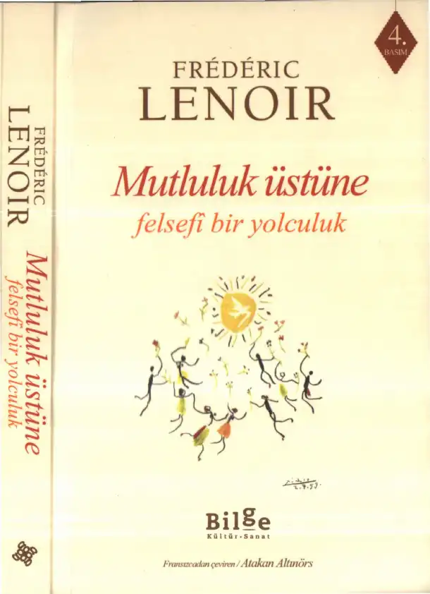 Mutluluk Üstüne — Frederic Lenoir