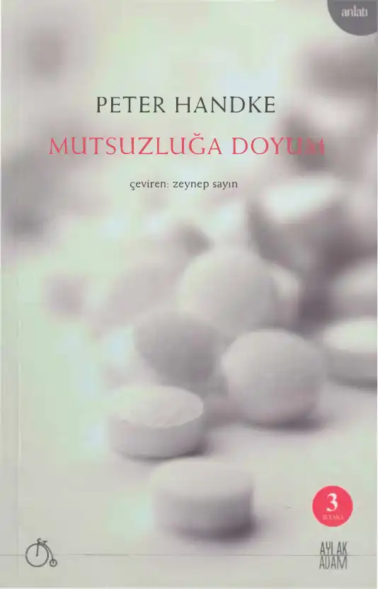 Mutsuzluğa Doyum — Peter Handke