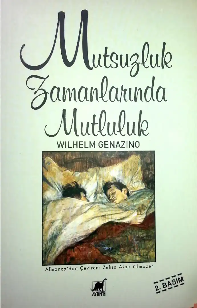 Mutsuzluk Zamanlarında Mutluluk — Wilhelm Genazino