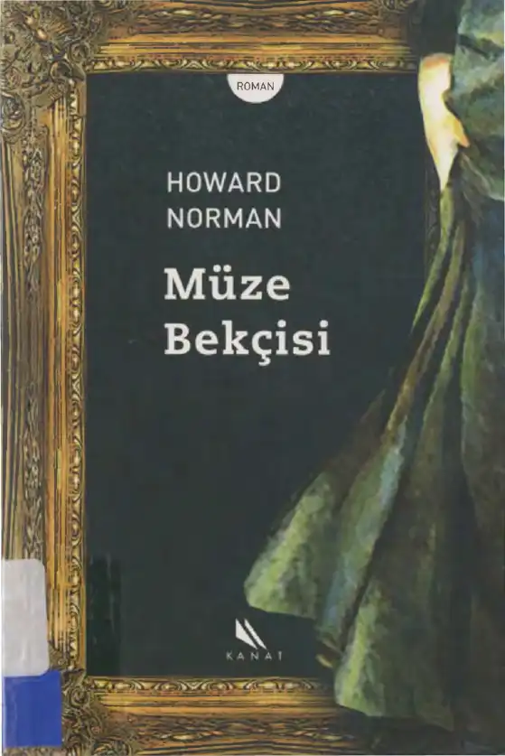 Müze Bekçisi — Howard Norman