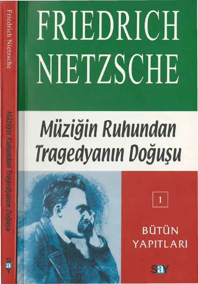 Müziğin Ruhundan Tragedyanın Doğuşu — Friedrich Nietzsche