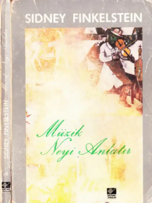 Müzik Neyi Anlatır — Sidney Finkelstein