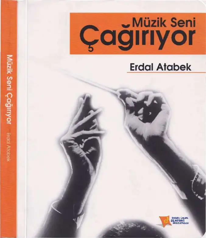 Müzik Seni Çağırıyor — Erdal Atabek