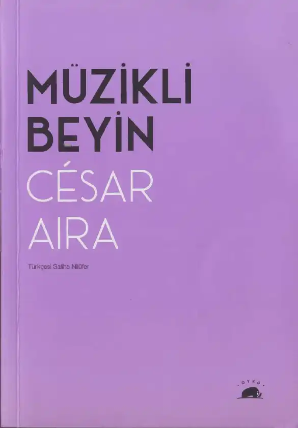 Müzikli Beyin — Cesar Aira