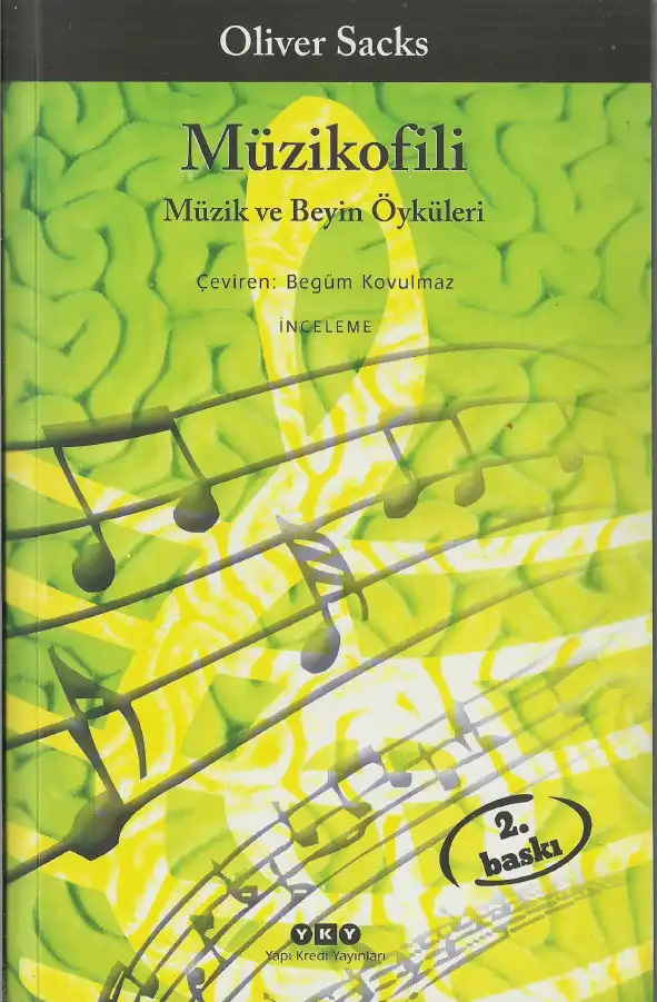 Müzikofili: Müzik ve Beyin Öyküleri — Oliver Sacks