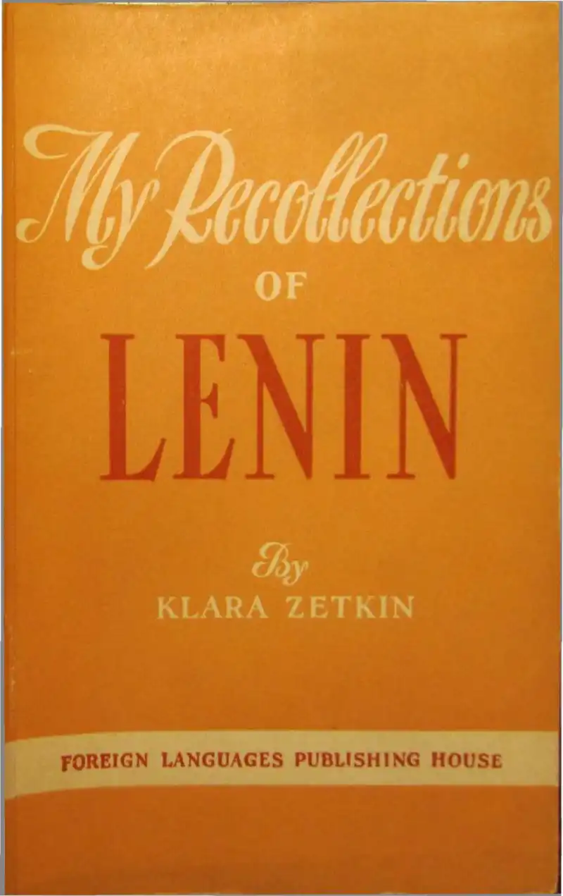 My Recollections of Lenin — Clara Zetkin